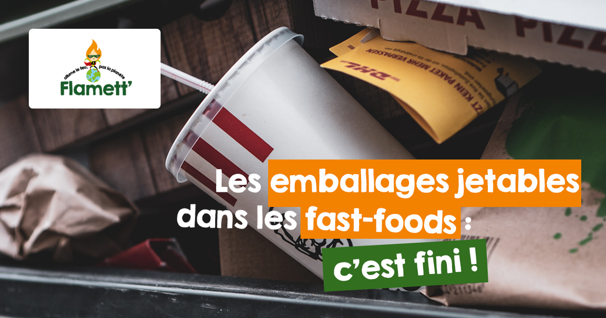 Les emballages jetables dans les fast-foods, c’est terminé !